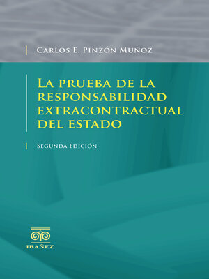 cover image of La prueba de la responsabilidad extracontractual del Estado